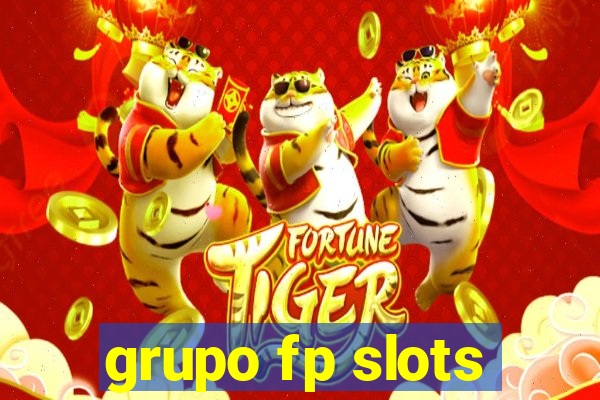 grupo fp slots